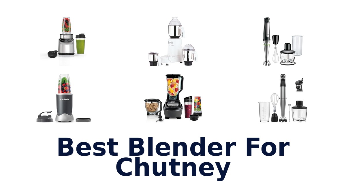 best blender for chutney