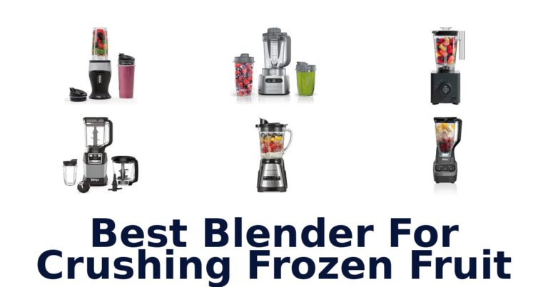 best blender for crushing frozen fruit