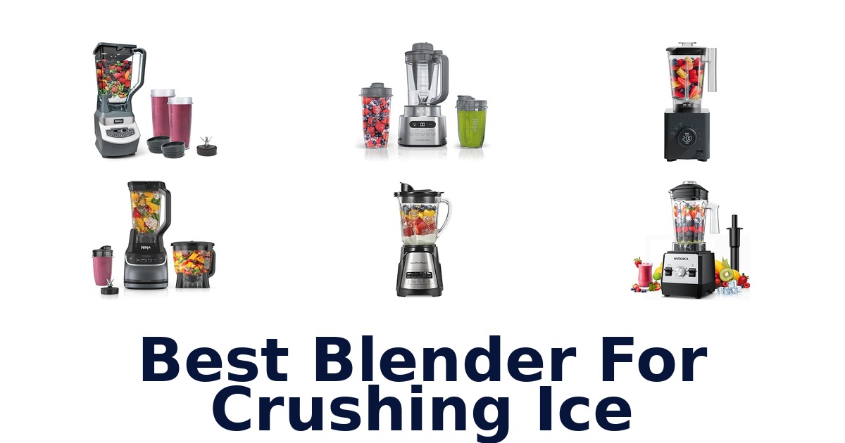 best blender for crushing ice