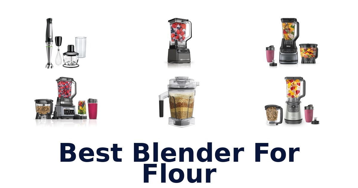 best blender for flour