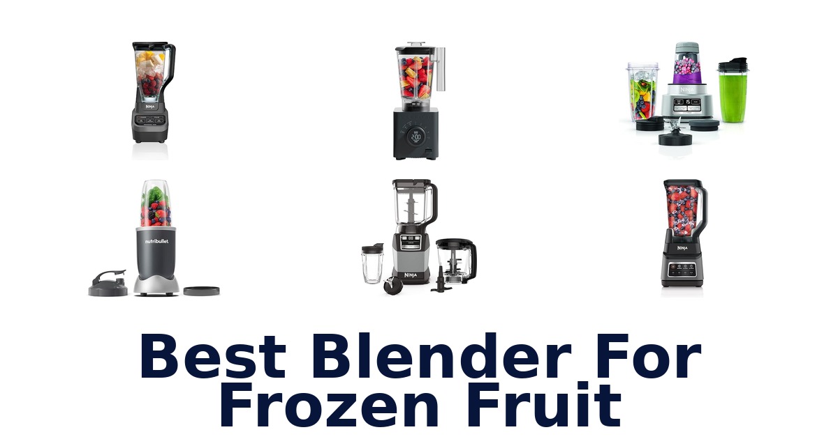 best blender for frozen fruit