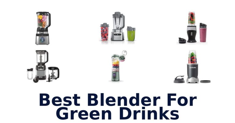 best blender for green drinks