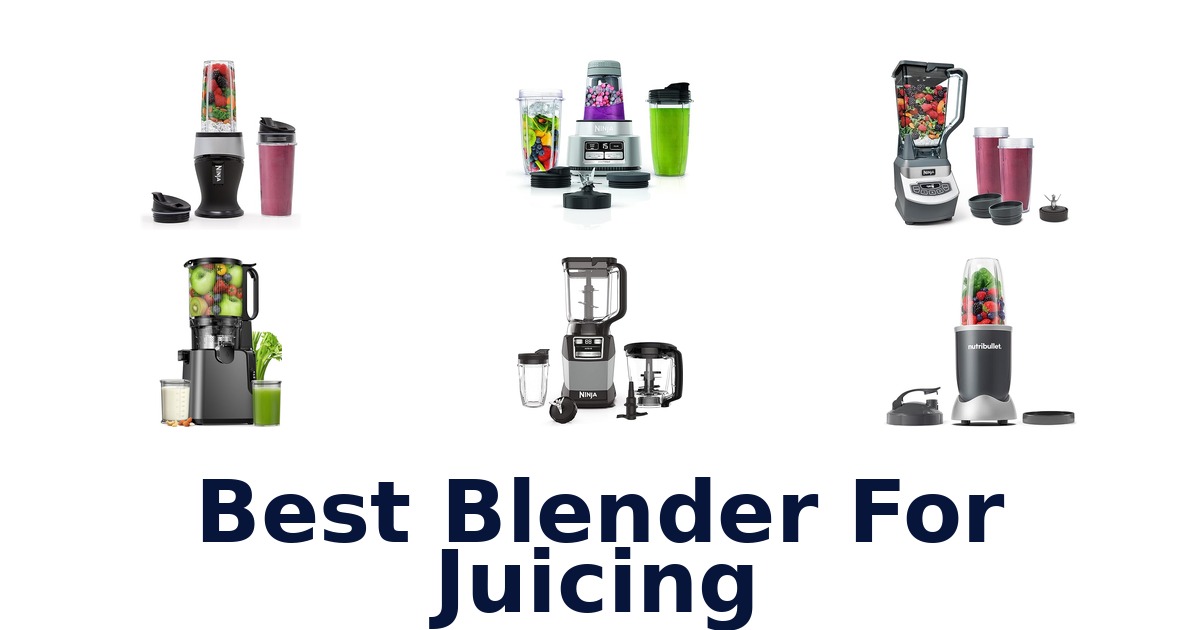 best blender for juicing