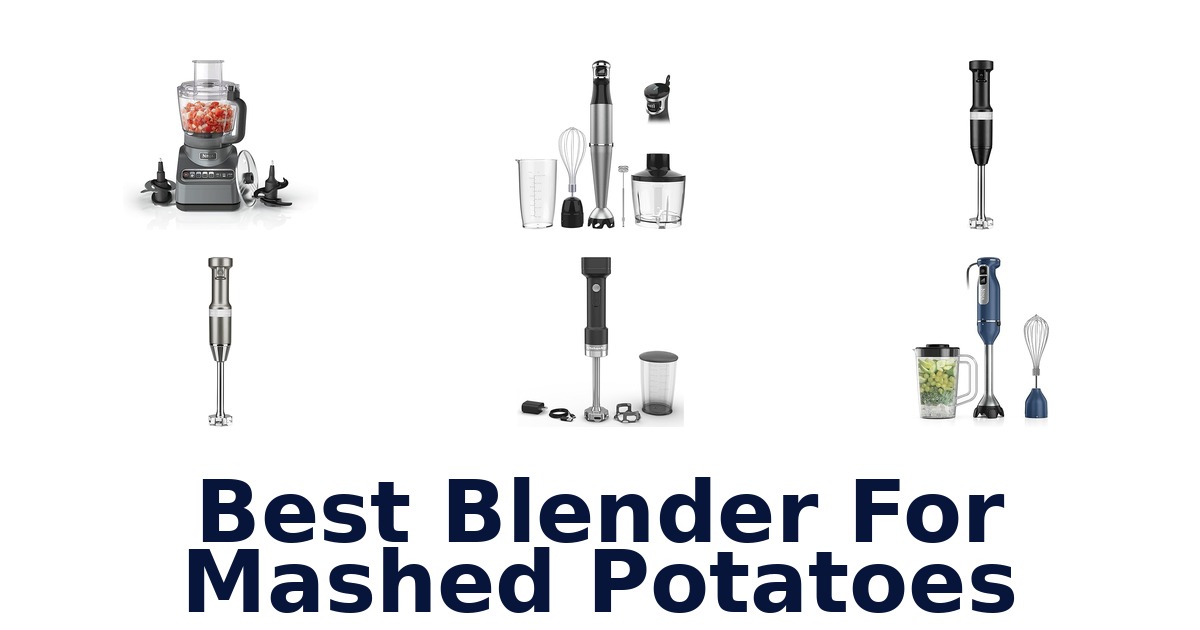 best blender for mashed potatoes