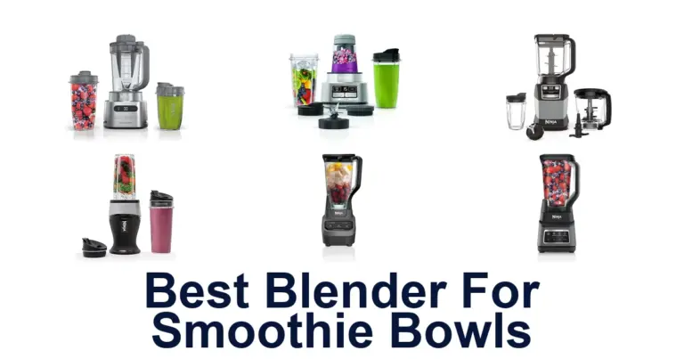 best blender for smoothie bowls