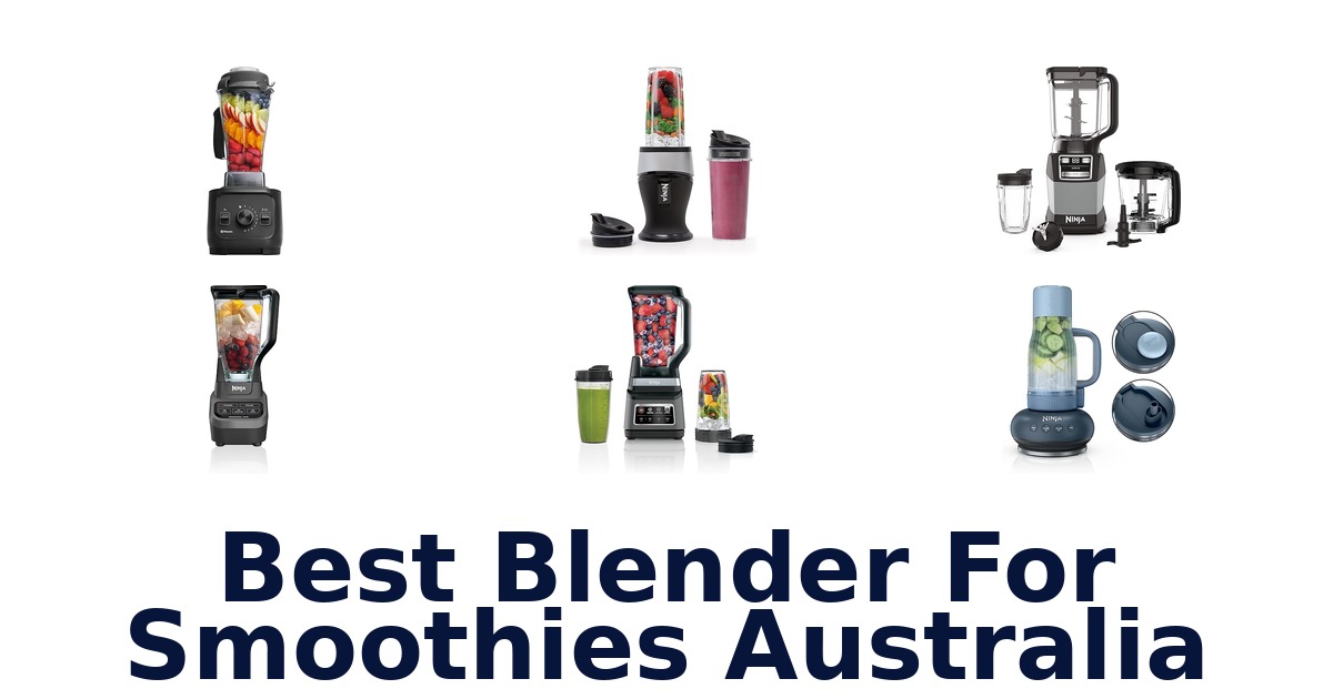 best blender for smoothies australia