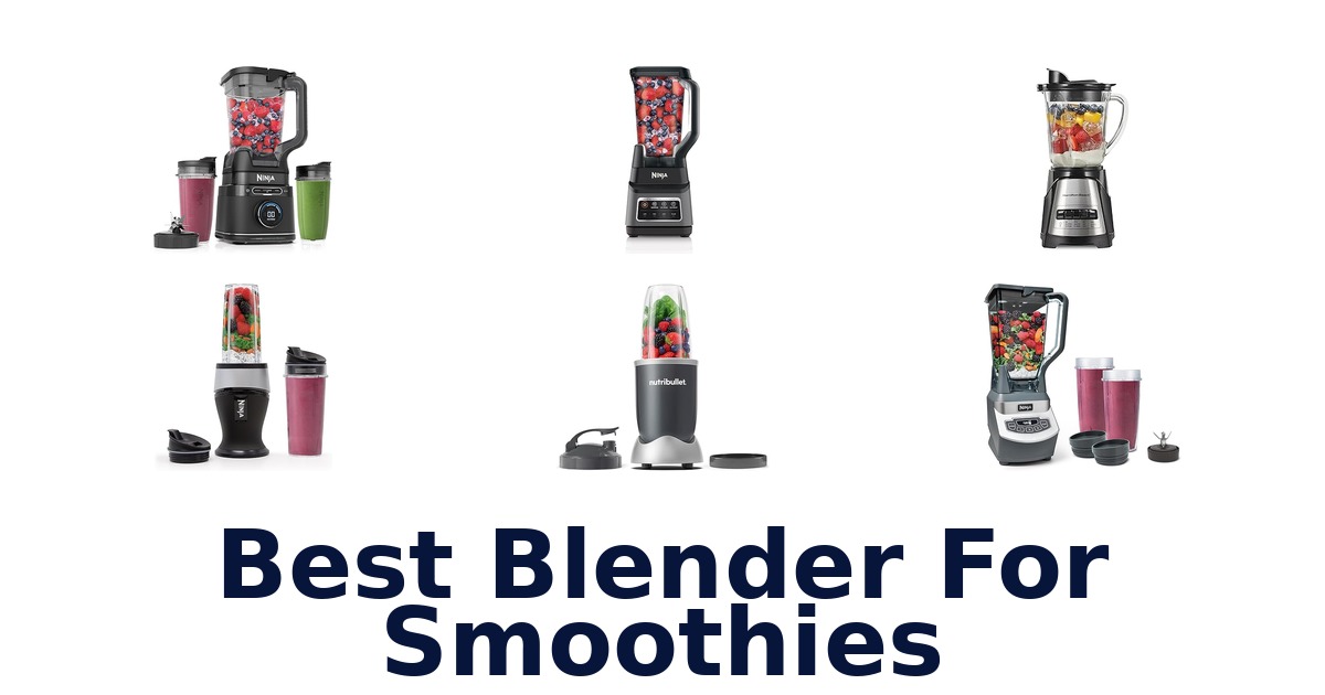best blender for smoothies