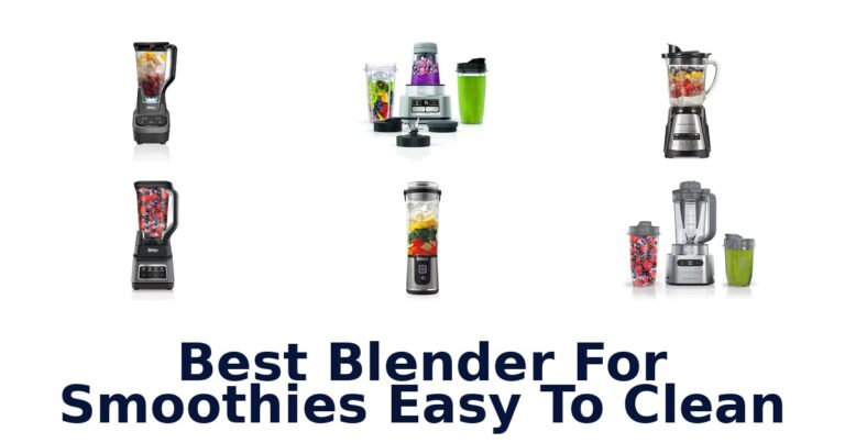 best blender for smoothies easy to clean