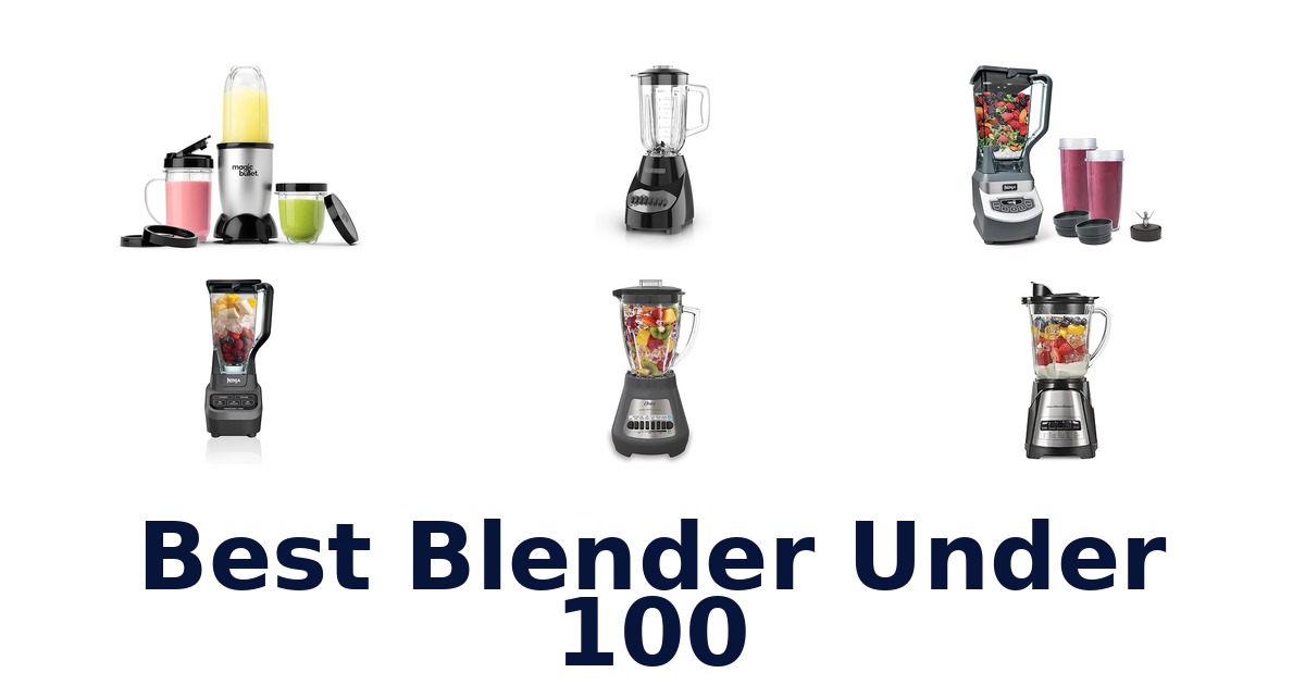 best blender under 100
