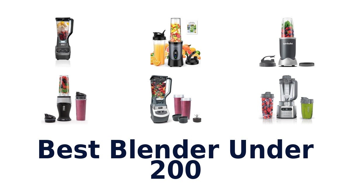best blender under 200