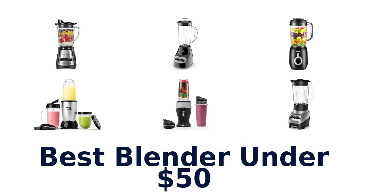 best blender under $50