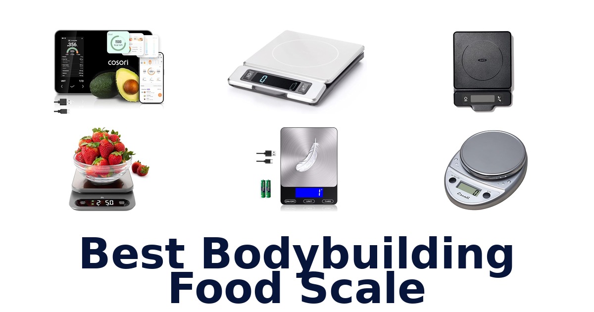 best bodybuilding food scale