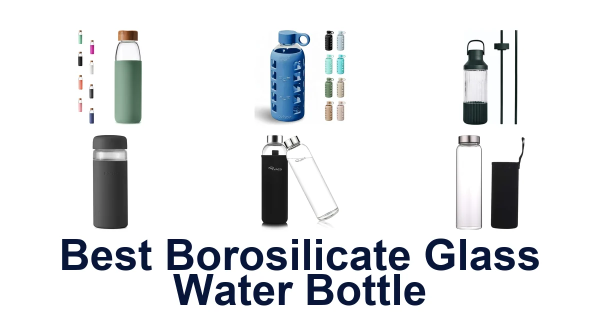 best borosilicate glass water bottle