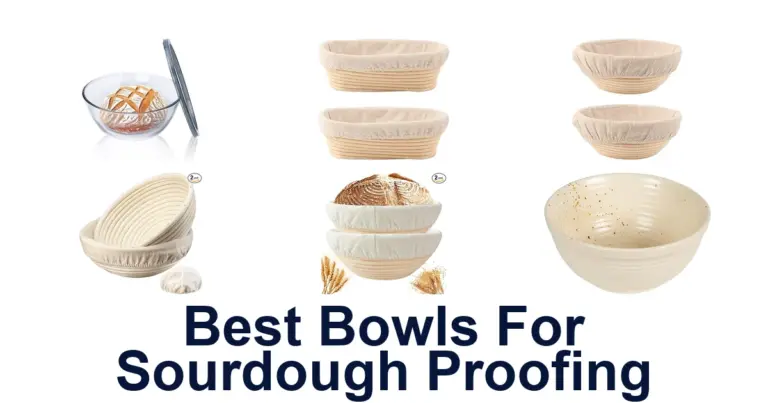 best bowls for sourdough proofing