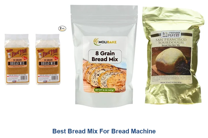 Best Bread Mix For Bread Machine