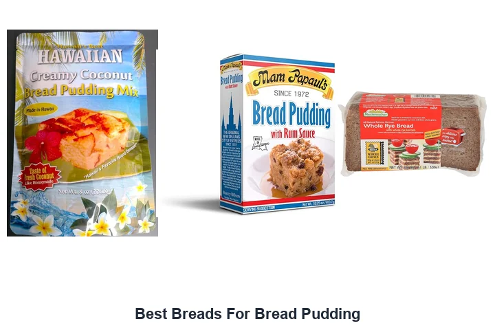 Best Breads For Bread Pudding