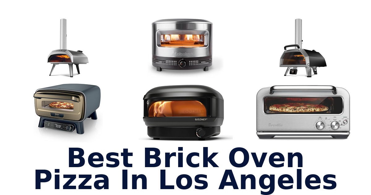 best brick oven pizza in los angeles