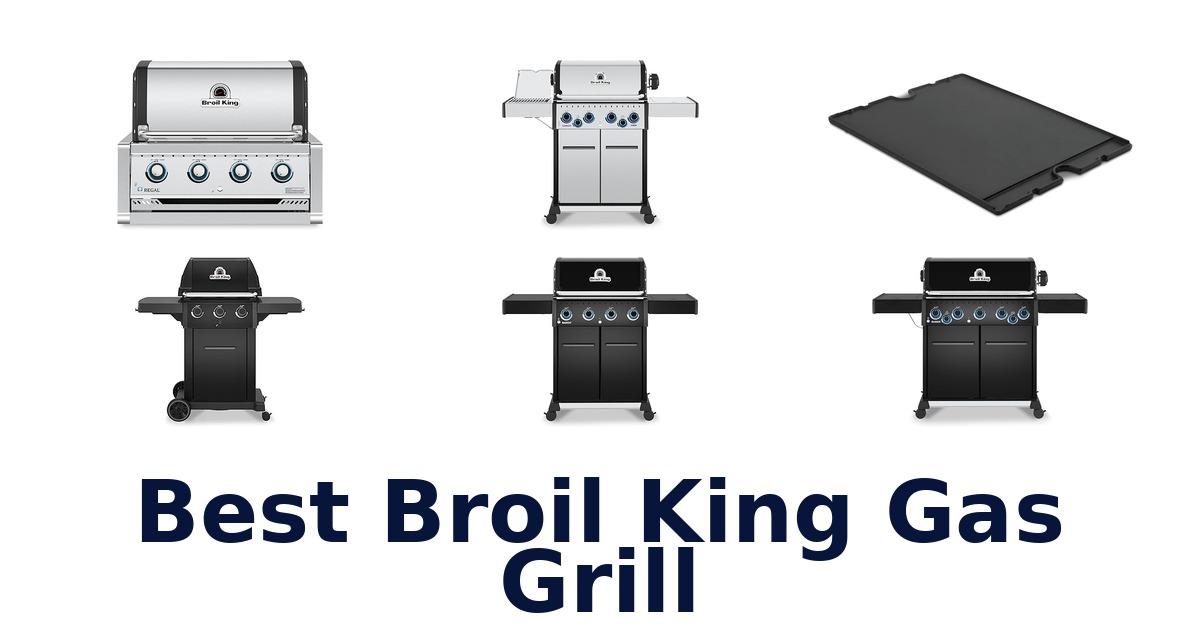 best broil king gas grill