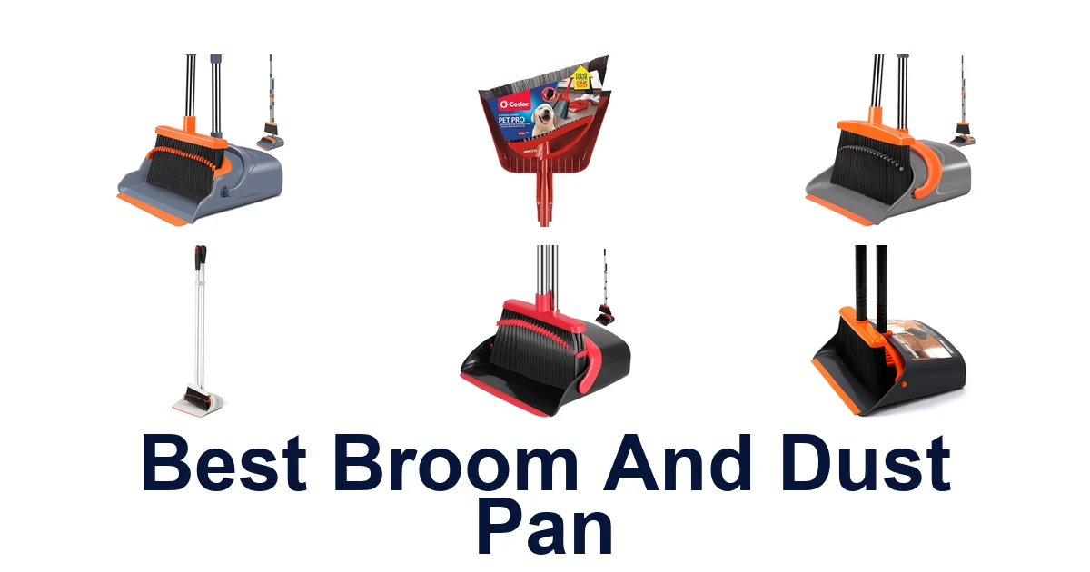 best broom and dust pan