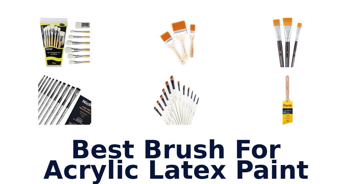 best brush for acrylic latex paint