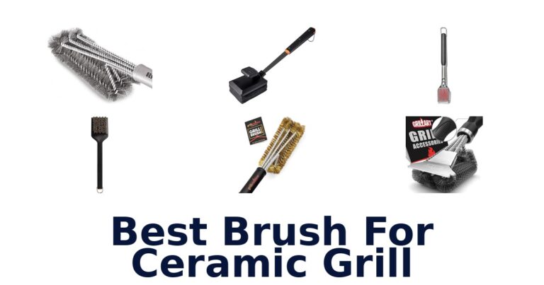 best brush for ceramic grill