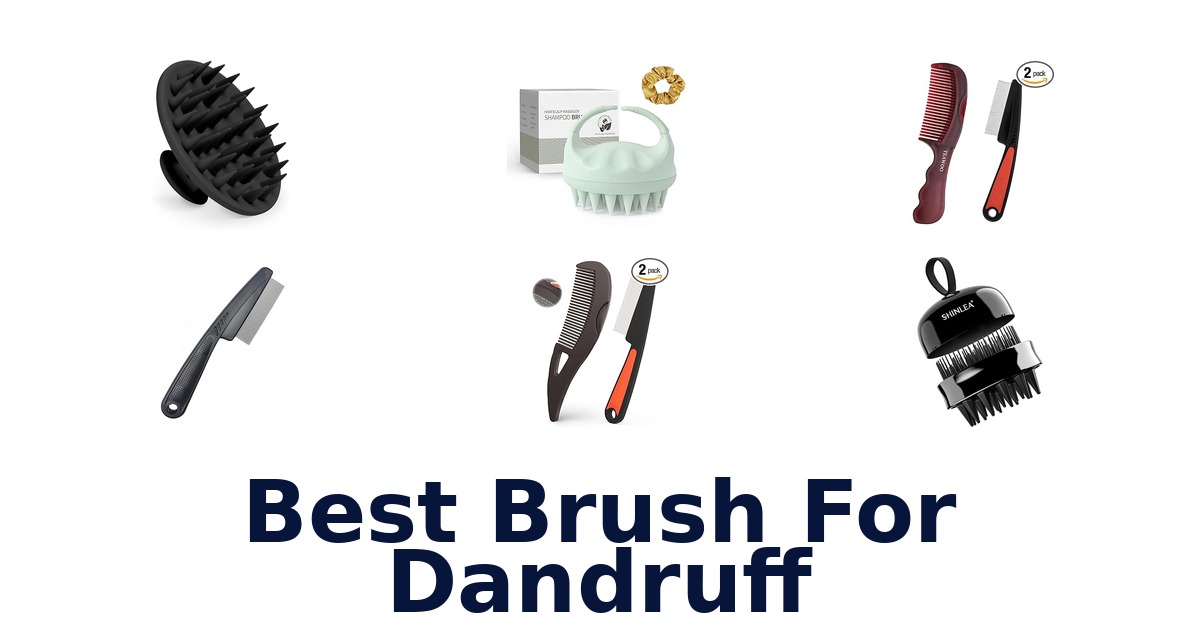 best brush for dandruff