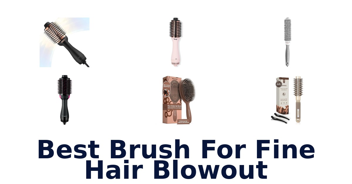 best brush for fine hair blowout