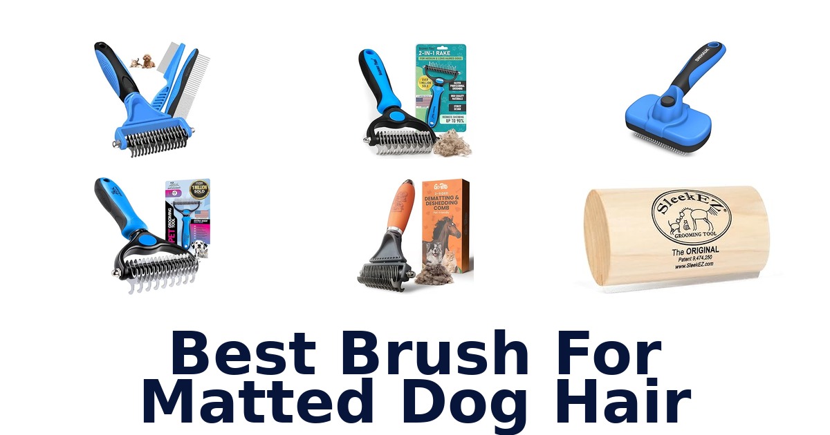best brush for matted dog hair