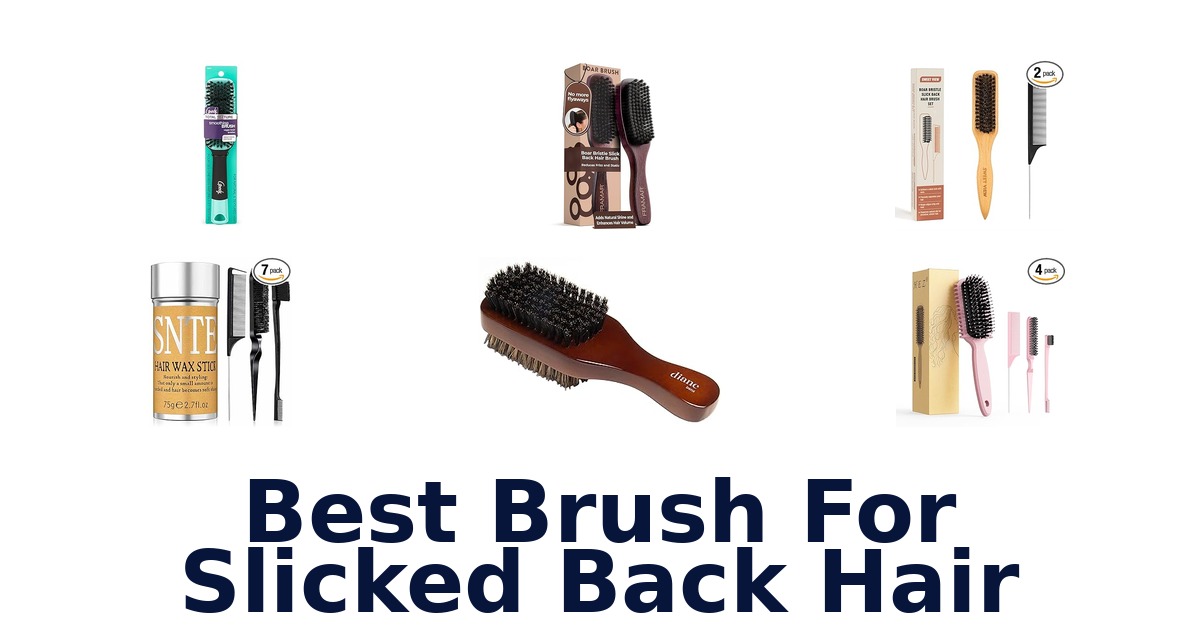 best brush for slicked back hair