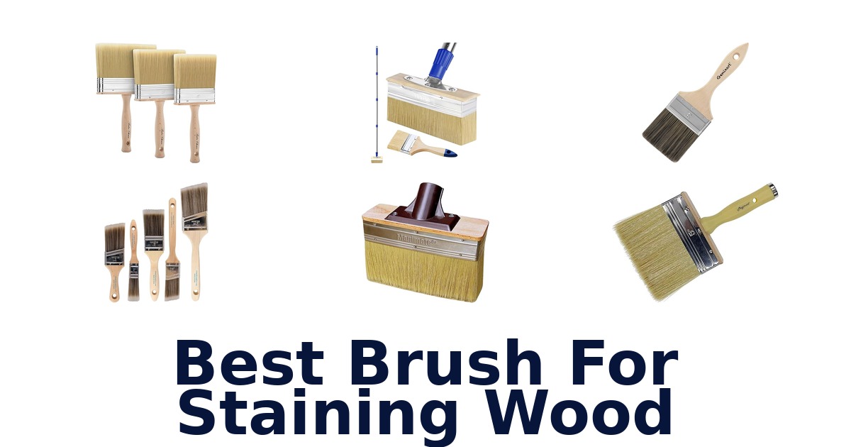 best brush for staining wood