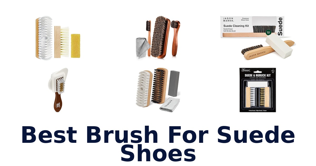 best brush for suede shoes