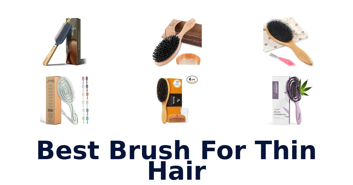 best brush for thin hair