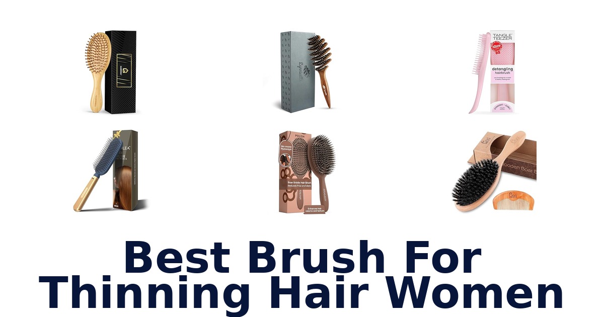 best brush for thinning hair women