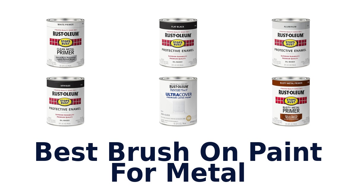 best brush on paint for metal
