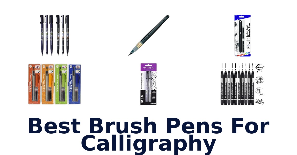 best brush pens for calligraphy