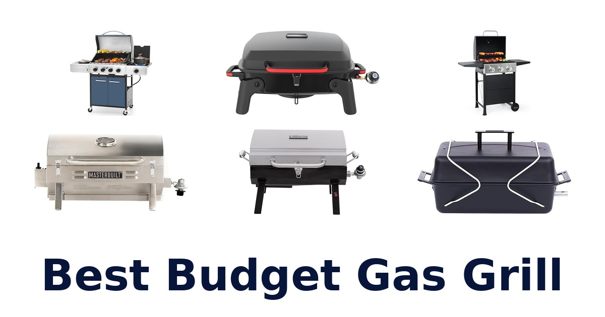 best budget gas grill