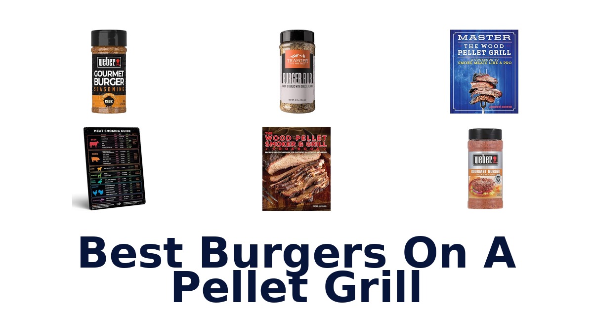 best burgers on a pellet grill