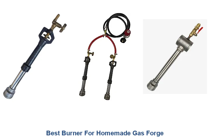 Best Burner For Homemade Gas Forge