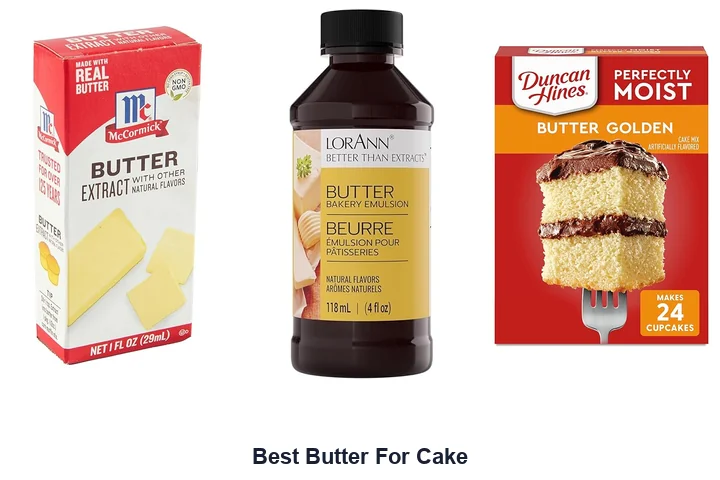 Best Butter For Cake