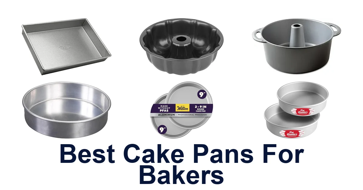 best cake pans for bakers