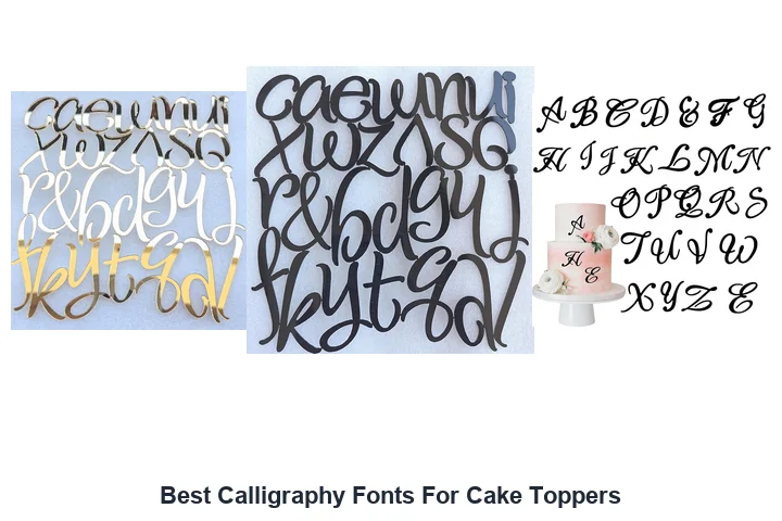 Best Calligraphy Fonts For Cake Toppers