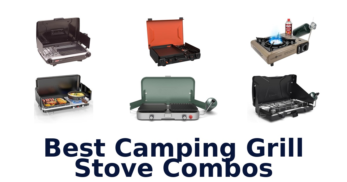 best camping grill stove combos