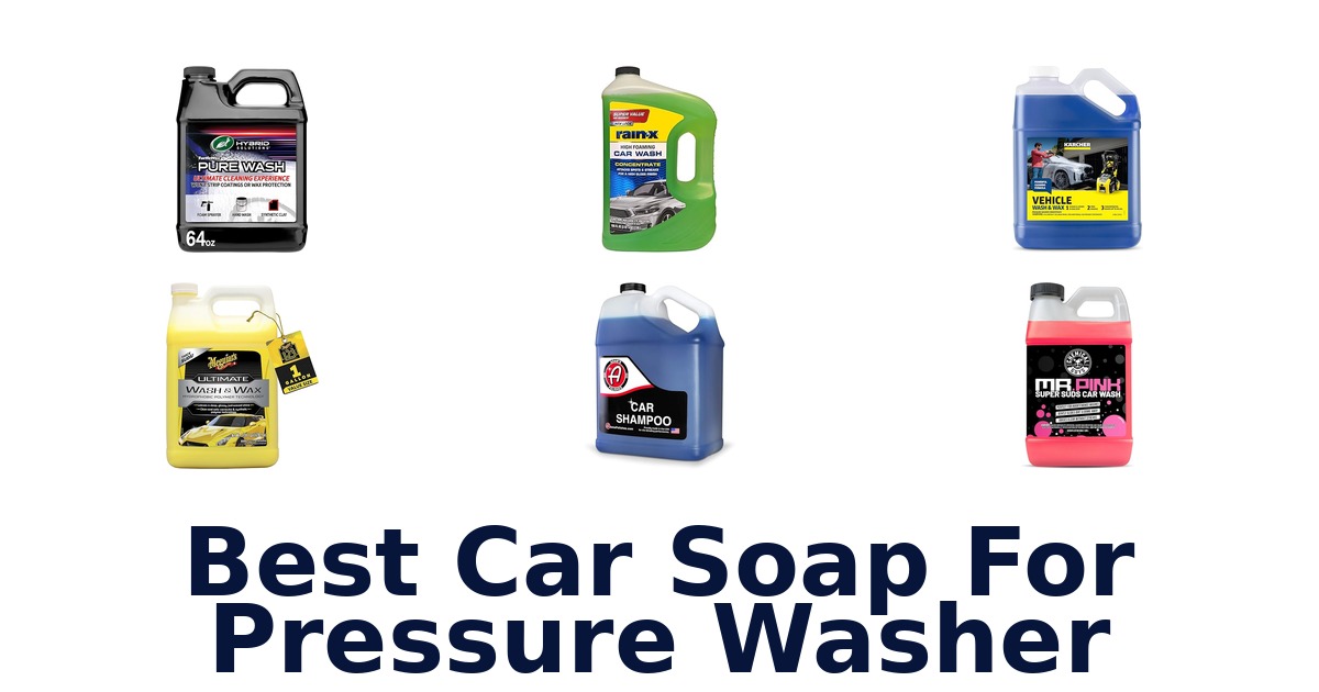 best car soap for pressure washer
