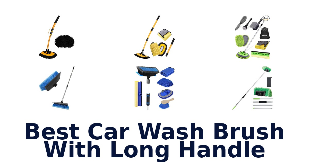 best car wash brush with long handle