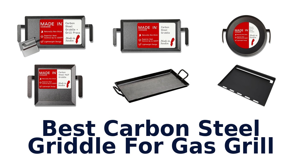 best carbon steel griddle for gas grill