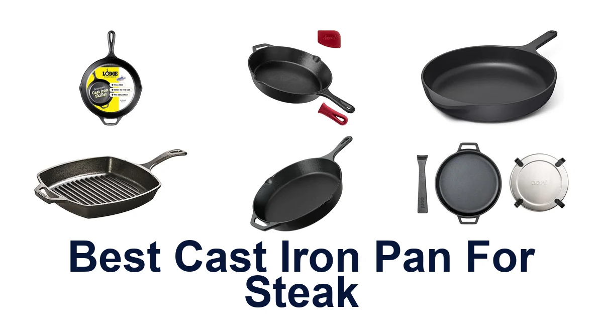 best cast iron pan for steak