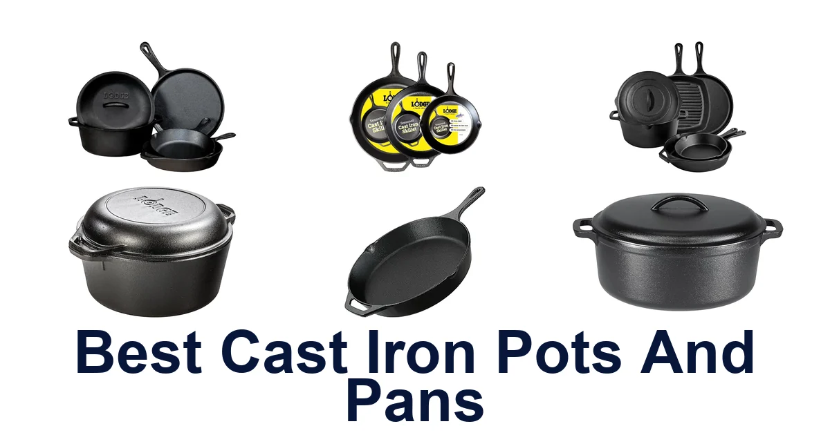 best cast iron pots and pans