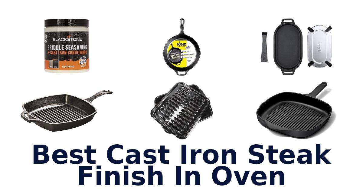 best cast iron steak finish in oven