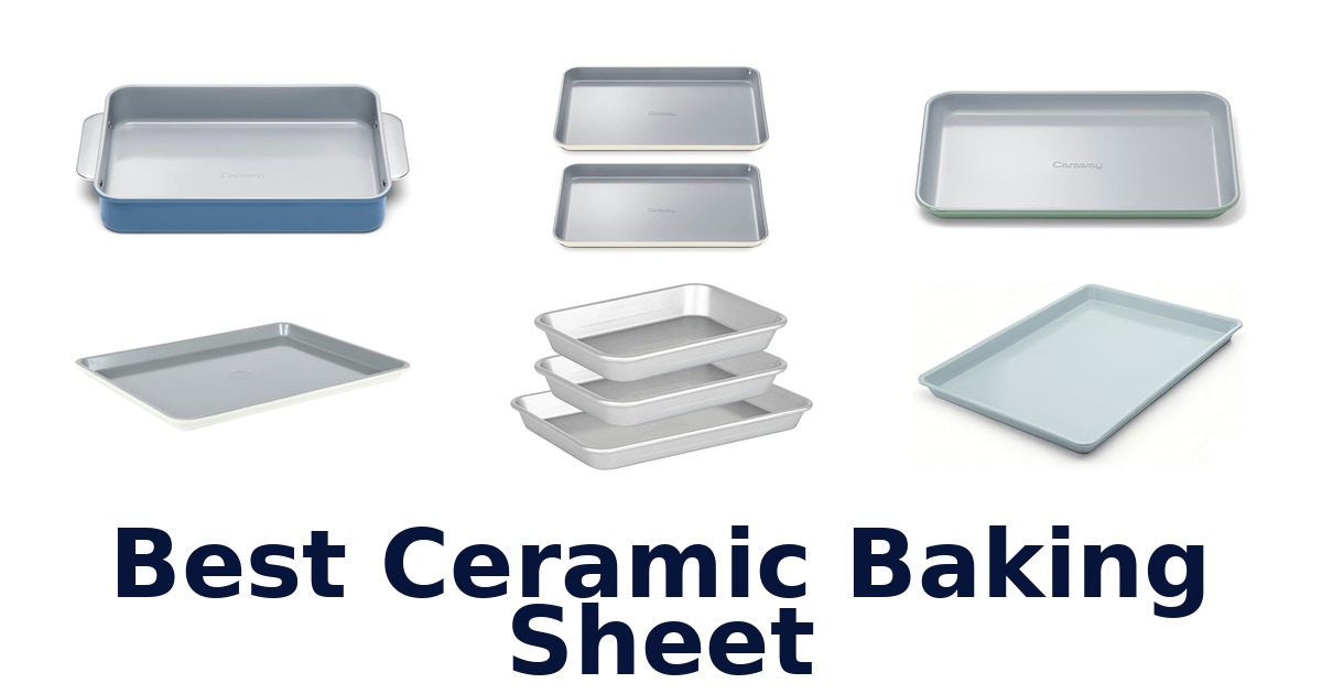 best ceramic baking sheet