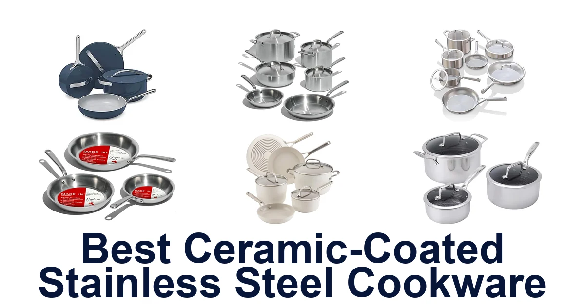 best ceramic-coated stainless steel cookware